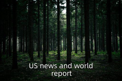 US news and world report