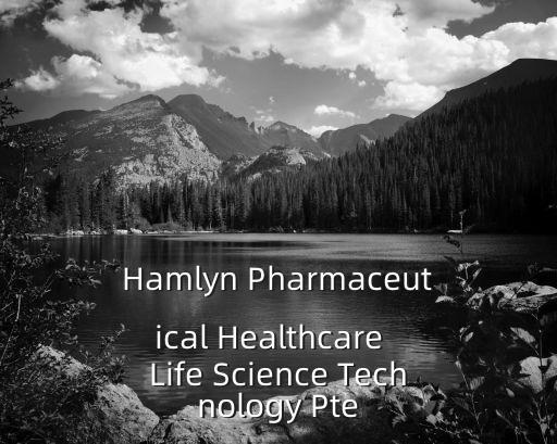 Hamlyn Pharmaceutical Healthcare  Life Science Technology Pte